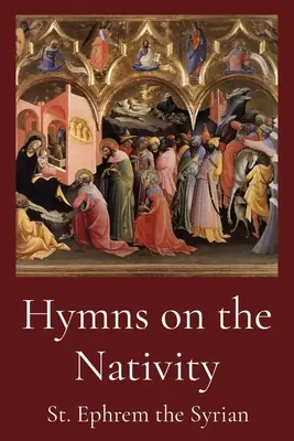 Hymnen auf die Geburt des Kindes - Hymns on the Nativity