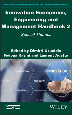 Handbuch Innovationsökonomie, -technik und -management 2: Spezialthemen - Innovation Economics, Engineering and Management Handbook 2: Special Themes