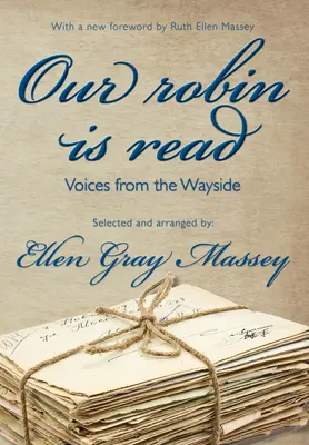 Unser Rotkehlchen wird gelesen: Stimmen vom Wegesrand - Our Robin Is Read: Voices from the Wayside