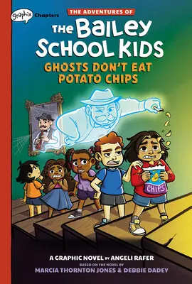 Gespenster essen keine Kartoffelchips: Ein Graphix-Kapitel-Buch (die Abenteuer der Bailey-Schulkinder #3) - Ghosts Don't Eat Potato Chips: A Graphix Chapters Book (the Adventures of the Bailey School Kids #3)