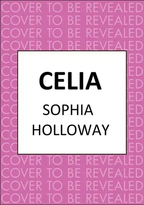 Celia: Ein klassischer Regency-Roman im Geiste von Georgette Heyer - Celia: A Classic Regency Romance in the Spirit of Georgette Heyer