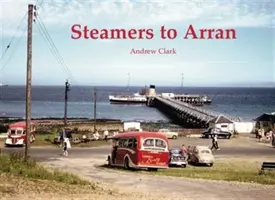 Dampfer nach Arran - Steamers to Arran