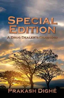 Sonderausgabe: Die Sackgasse eines Drogendealers - Special Edition: A Drug Dealer's Dead End