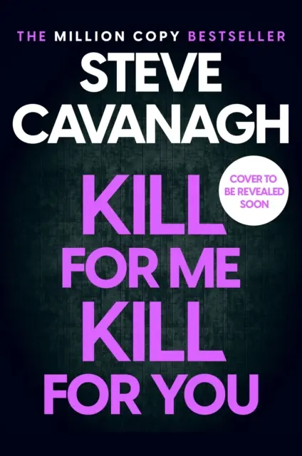 Kill For Me Kill For You - Der spannende neue Thriller des Sunday Times-Bestsellers - Kill For Me Kill For You - The twisting new thriller from the Sunday Times bestseller