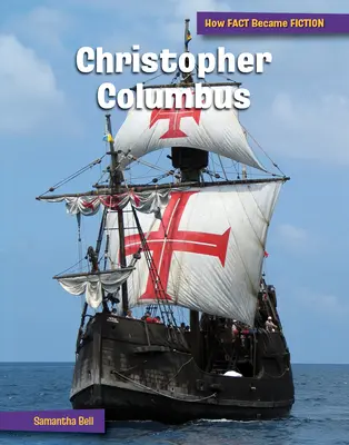 Christoph Kolumbus: Die Entstehung eines Mythos - Christopher Columbus: The Making of a Myth
