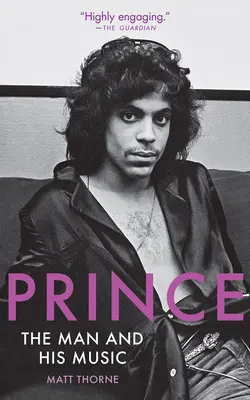 Prince: Der Mann und seine Musik - Prince: The Man and His Music