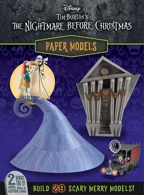 Disney: Tim Burton's the Nightmare Before Christmas Papiermodelle - Disney: Tim Burton's the Nightmare Before Christmas Paper Models