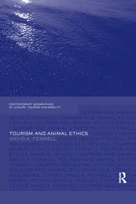 Tourismus und Tierethik - Tourism and Animal Ethics