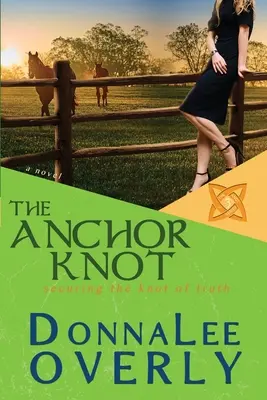 Der Ankerknoten: Den Knoten der Wahrheit sichern - The Anchor Knot: securing the knot of truth