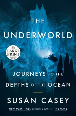 Die Unterwelt: Reisen in die Tiefen des Ozeans - The Underworld: Journeys to the Depths of the Ocean