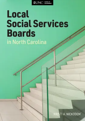 Lokale Gremien für soziale Dienste in North Carolina - Local Social Services Boards in North Carolina