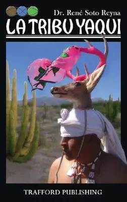 Die Tribüne Yaqui - La Tribu Yaqui