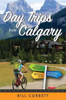 Tagesausflüge von Calgary - Day Trips from Calgary