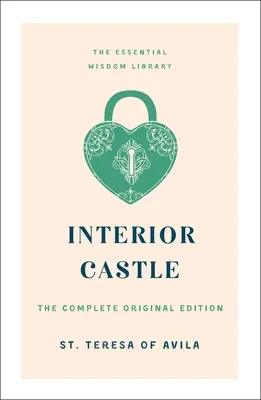 Das innere Schloss: Die vollständige Originalausgabe - Interior Castle: The Complete Original Edition