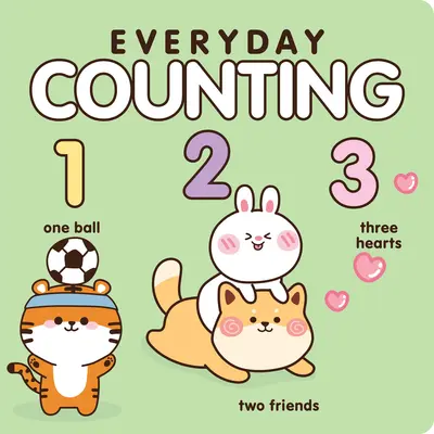 Tägliches Zählen: Lernen Sie Ihre Zahlen mit diesem bezaubernden Buch - Everyday Counting: Learn Your Numbers with This Adorable Book