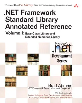 .NET Framework Standard Library Annotated Reference, Band 1 (Taschenbuch) - .NET Framework Standard Library Annotated Reference, Volume 1 (paperback)