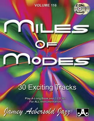 Jamey Aebersold Jazz -- Miles of Modes, Vol 116: 30 aufregende Tracks, Buch & 2 CDs - Jamey Aebersold Jazz -- Miles of Modes, Vol 116: 30 Exciting Tracks, Book & 2 CDs