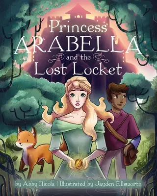 Prinzessin Arabella und das verlorene Medaillon - Princess Arabella and the Lost Locket