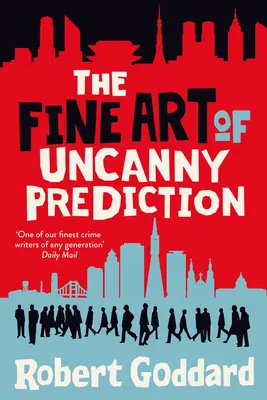 Die hohe Kunst der unheimlichen Vorhersage - The Fine Art of Uncanny Prediction