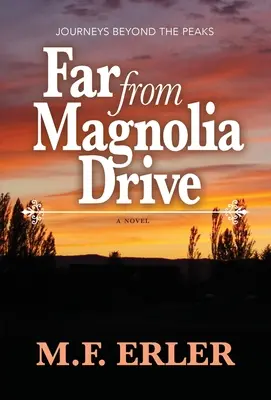 Weit weg von Magnolia Drive - Far From Magnolia Drive