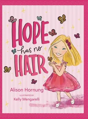 Hoffnung hat keine Haare - Hope Has No Hair
