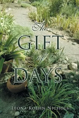 Das Geschenk der Tage - The Gift of Days