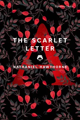Der scharlachrote Buchstabe - The Scarlet Letter