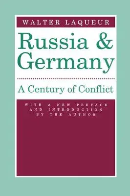 Russland und Deutschland: Jahrhundert des Konflikts - Russia and Germany: Century of Conflict