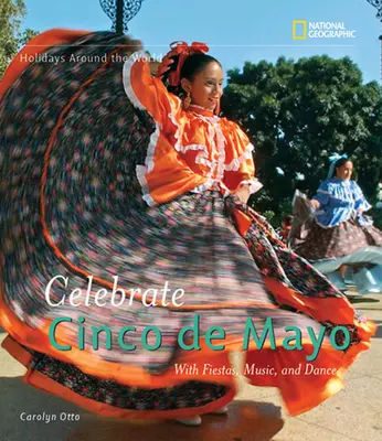Feiern Sie Cinco de Mayo: Mit Fiestas, Musik und Tanz - Celebrate Cinco de Mayo: With Fiestas, Music, and Dance