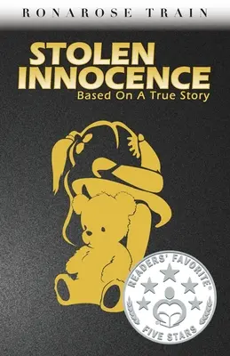 Gestohlene Unschuld: Basierend auf einer wahren Geschichte - Stolen Innocence: Based on a True Story