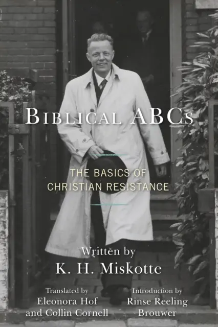 Biblische ABCs: Die Grundlagen des christlichen Widerstands - Biblical ABCs: The Basics of Christian Resistance