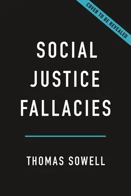 Soziale Gerechtigkeit - Irrtümer - Social Justice Fallacies