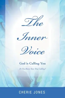 Die innere Stimme: Gott ruft dich - The Inner Voice: God Is Calling You