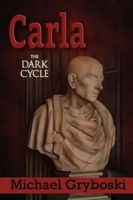 Carla: Der dunkle Zyklus - Carla: The Dark Cycle