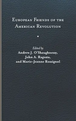 Europäische Freunde der Amerikanischen Revolution - European Friends of the American Revolution