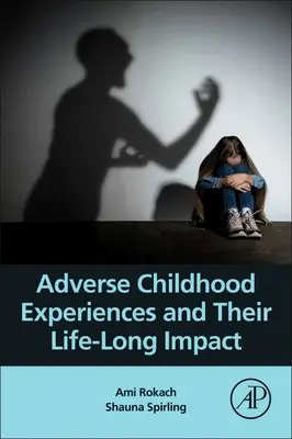 Ungünstige Kindheitserfahrungen und ihre lebenslangen Auswirkungen - Adverse Childhood Experiences and Their Life-Long Impact