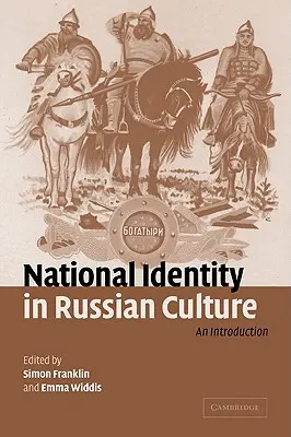 Nationale Identität in der russischen Kultur: Eine Einführung - National Identity in Russian Culture: An Introduction