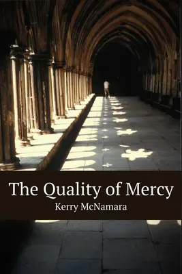 Die Qualität der Barmherzigkeit - The Quality of Mercy
