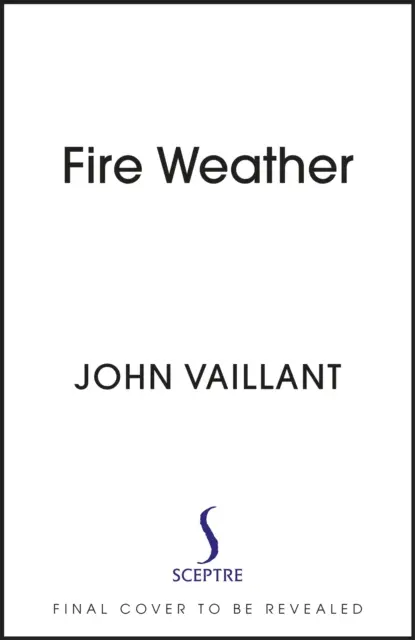 Feuerwetter - eine wahre Geschichte aus einer heißeren Welt - Fire Weather - A True Story from a Hotter World