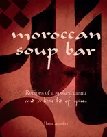 Marokkanische Suppenbar - Moroccan Soup Bar