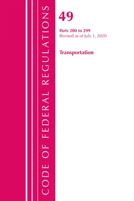 Code of Federal Regulations, Title 49 Transportation 200-299, revidiert ab 1. Oktober 2020: Teil 1 (Office of the Federal Register (U S )) - Code of Federal Regulations, Title 49 Transportation 200-299, Revised as of October 1, 2020: Part 1 (Office of the Federal Register (U S ))