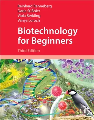 Biotechnologie für Einsteiger (Renneberg Reinhard (Hong Kong University of Science and Technology Clear Water Bay Kowloon China)) - Biotechnology for Beginners (Renneberg Reinhard (Hong Kong University of Science and Technology Clear Water Bay Kowloon China))