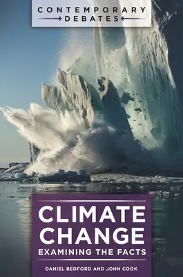 Klimawandel: Eine Untersuchung der Fakten - Climate Change: Examining the Facts