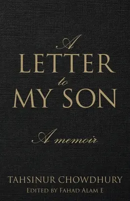 Ein Brief an meinen Sohn: Eine Erinnerung - A Letter To My Son: A Memoir