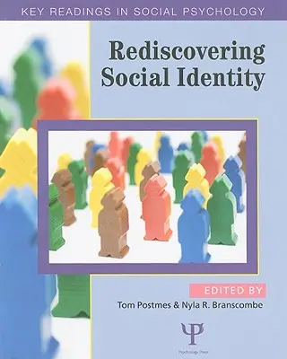 Die Wiederentdeckung der sozialen Identität: Wichtige Lektüre - Rediscovering Social Identity: Key Readings