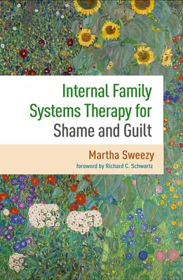 Interne Familiensystemtherapie bei Scham und Schuldgefühlen - Internal Family Systems Therapy for Shame and Guilt