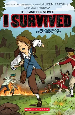 Ich habe die Amerikanische Revolution überlebt, 1776 (I Survived Graphic Novel #8) - I Survived the American Revolution, 1776 (I Survived Graphic Novel #8)