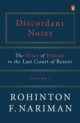 Zwietrachtige Noten, Band 1: Die Stimme des Dissenses im Gericht der letzten Instanz - Discordant Notes, Volume 1: The Voice of Dissent in the Last Court of Last Resort