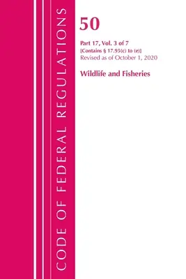 Code of Federal Regulations, Title 50 Wildlife and Fisheries 17.95(c)-(E), revidiert ab 1. Oktober 2020 (Office of the Federal Register (U S )) - Code of Federal Regulations, Title 50 Wildlife and Fisheries 17.95(c)-(E), Revised as of October 1, 2020 (Office of the Federal Register (U S ))