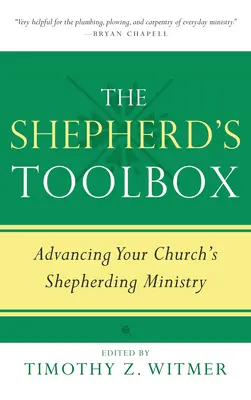 Der Werkzeugkasten des Hirten: Die Förderung des Hirtendienstes in Ihrer Kirche - The Shepherd's Toolbox: Advancing Your Church's Shepherding Ministry